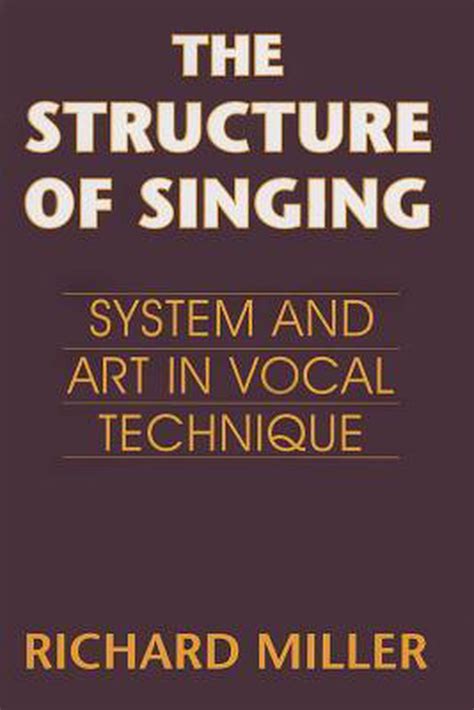 the structure of singing richard miller